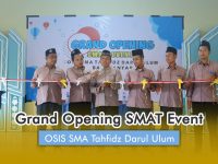Grand Opening SMAT Event Of OSIS SMA Tahfidz Darul Ulum, Kepala Sekolah : Jaga Sportifitas, Tunjukan Kreatifitas
